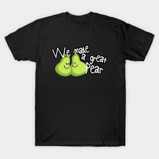 We make a great Pear T-Shirt